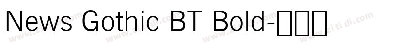 News Gothic BT Bold字体转换